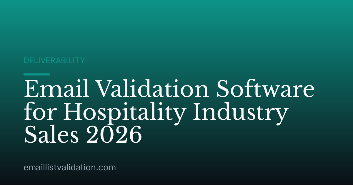 Email Validation Software for Hospitality Industry Sales 2026