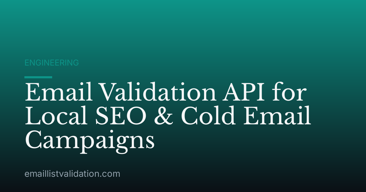 Email Validation API for Local SEO & Cold Email Campaigns