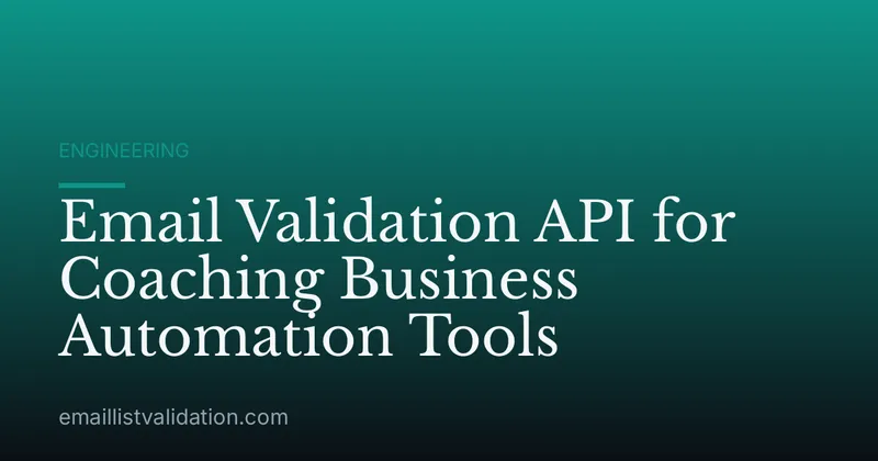 Email Validation API for Coaching Business Automation Tools