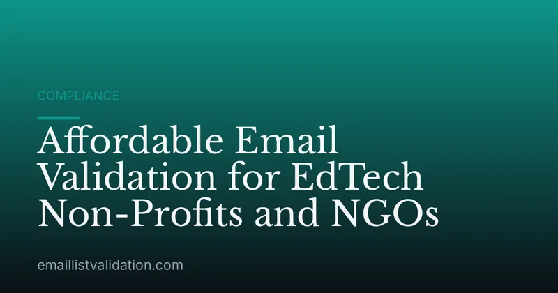 Affordable Email Validation for EdTech Non-Profits and NGOs