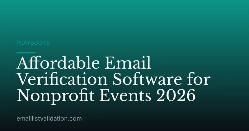 Affordable Email Verification Software for Nonprofit Events 2026
