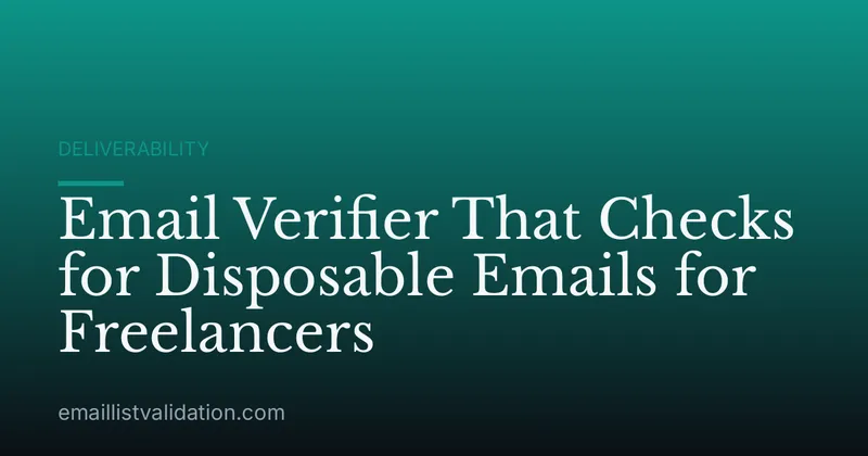 Email Verifier That Checks for Disposable Emails for Freelancers