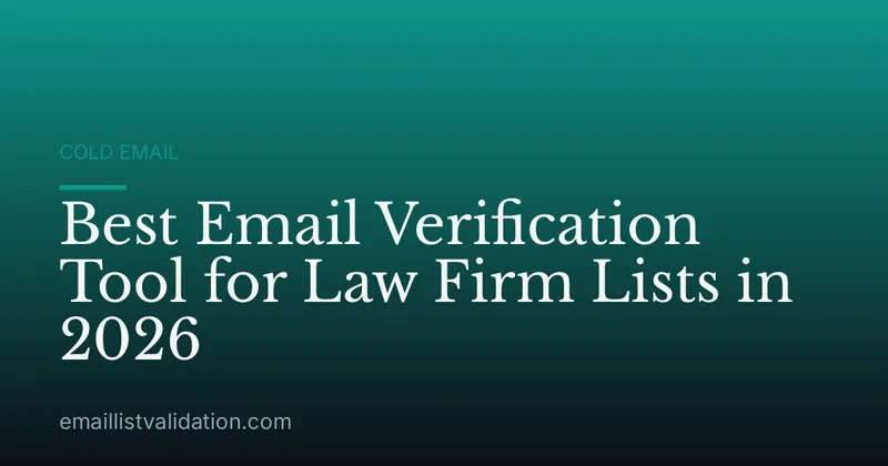 Best Email Verification Tool for Law Firm Lists in 2026