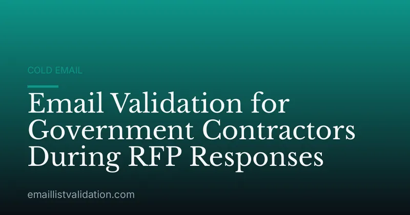 Email Validation for Government Contractors During RFP Responses