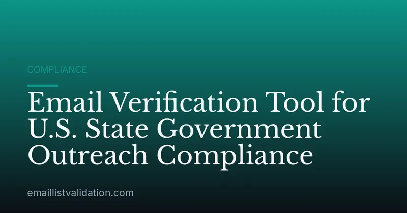 Email Verification Tool for U.S. State Government Outreach Compliance